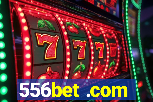 556bet .com